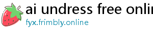 ai undress free online